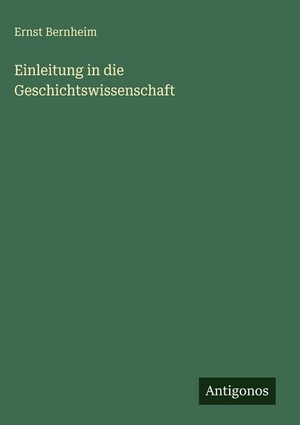 Produktbild: Einleitung in die Geschichtswissenschaft