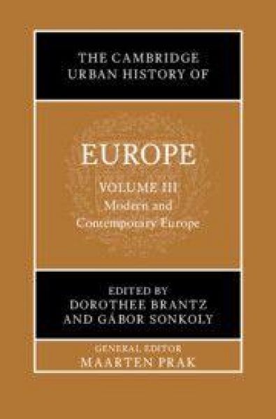 Produktbild: The Cambridge Urban History of Europe: Volume 3, Modern and Contemporary Europe