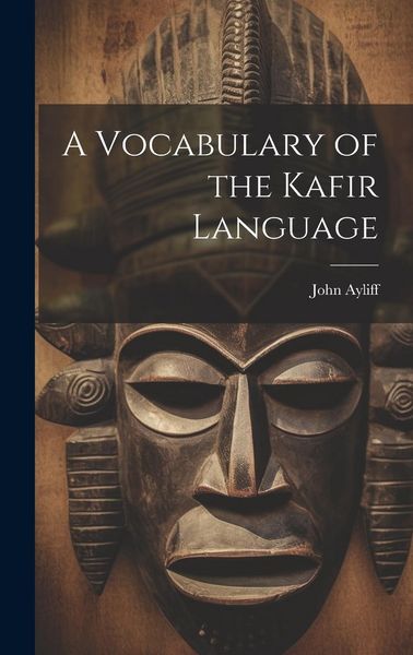 Produktbild: A Vocabulary of the Kafir Language