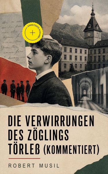 Produktbild: Die Verwirrungen des Z&ouml;glings T&ouml;rle&szlig; (Kommentiert)