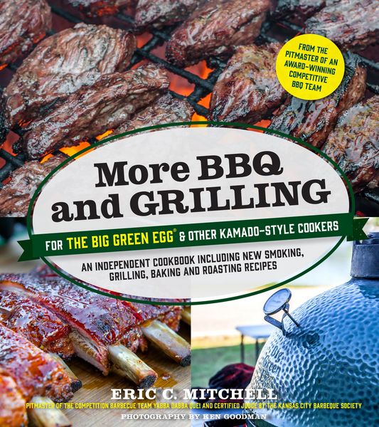Produktbild: Mitchell, E: More BBQ and Grilling for the Big Green Egg and