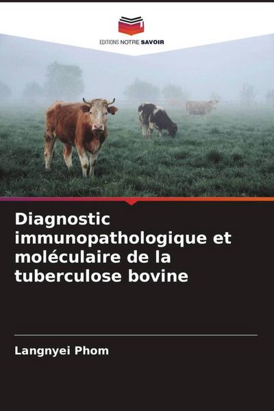 Produktbild: Diagnostic immunopathologique et mol&eacute;culaire de la tuberculose bovine