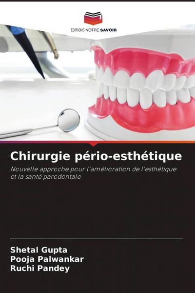 Produktbild: Chirurgie p&eacute;rio-esth&eacute;tique