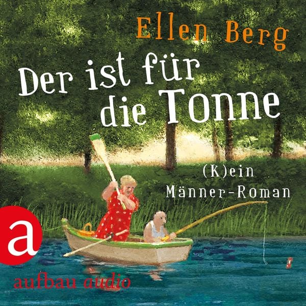 Der ist für die Tonne - Ellen Berg, Audio, 9783945733974