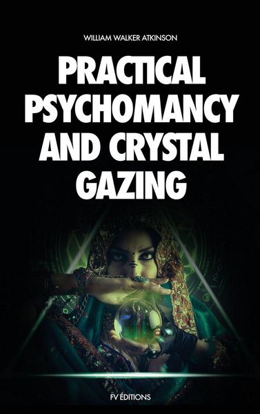 Produktbild: Practical Psychomancy and Crystal Gazing
