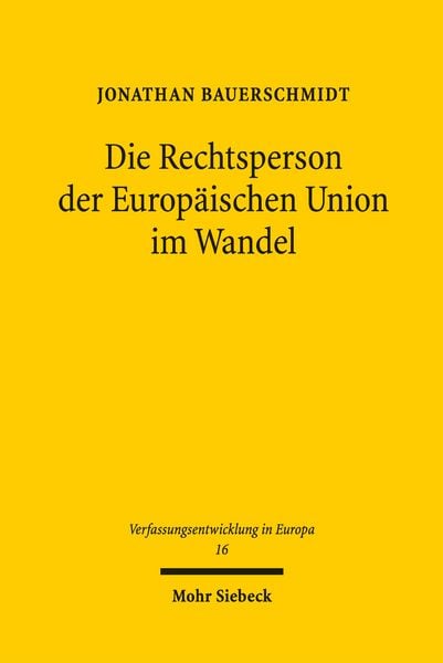 Produktbild: Die Rechtsperson der Europ&auml;ischen Union im Wandel