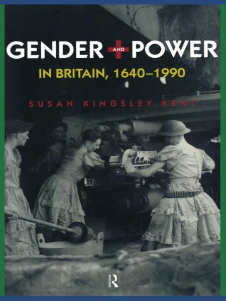 Produktbild: Gender and Power in Britain 1640-1990