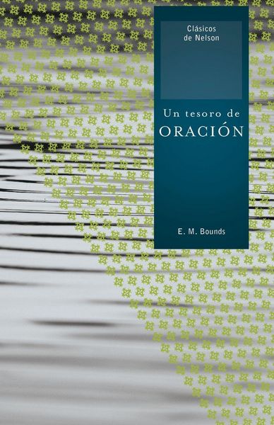 Produktbild: Un Tesoro de Oracion = A Treasury of Prayer = A Treasury of Prayer