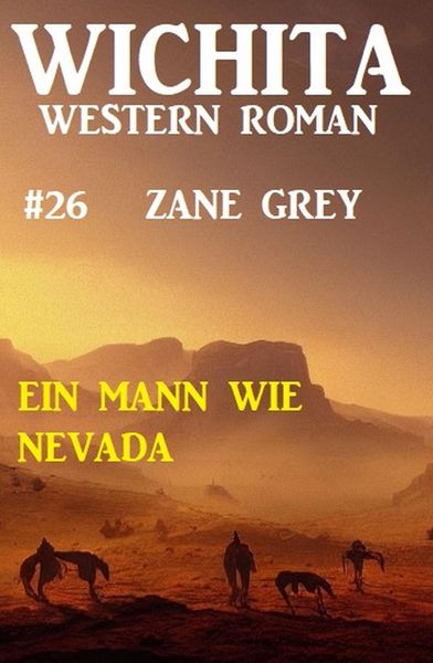 Produktbild: Ein Mann wie Nevada: Wichita Western Roman 26