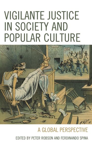 Produktbild: Vigilante Justice in Society and Popular Culture