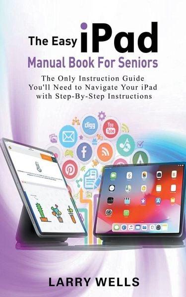 Produktbild: The Easy iPad Manual Book For Seniors
