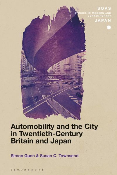 Produktbild: Automobility and the City in Twentieth-Century Britain and Japan