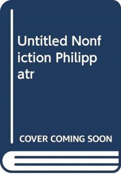 Produktbild: UNTITLED NONFICTION PHILIPPATR