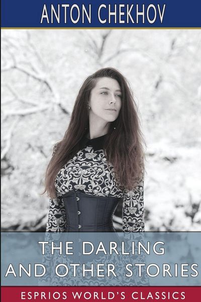 Produktbild: The Darling and Other Stories (Esprios Classics)