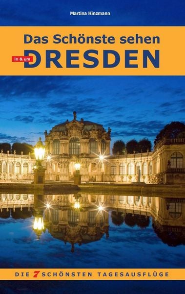 Produktbild: Das Sch&ouml;nste sehen in & um Dresden
