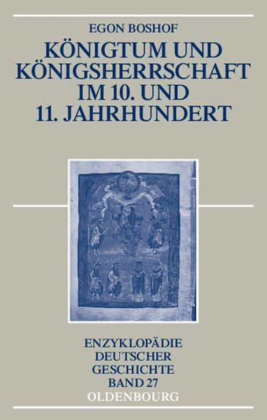 Produktbild: K&ouml;nigtum und K&ouml;nigsherrschaft im 10. und 11. Jahrhundert