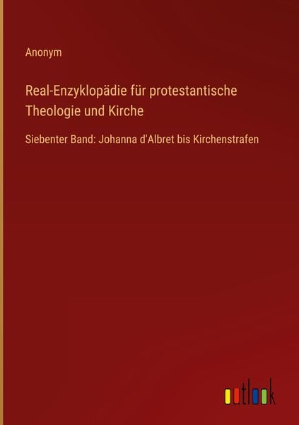 Produktbild: Real-Enzyklop&auml;die f&uuml;r protestantische Theologie und Kirche