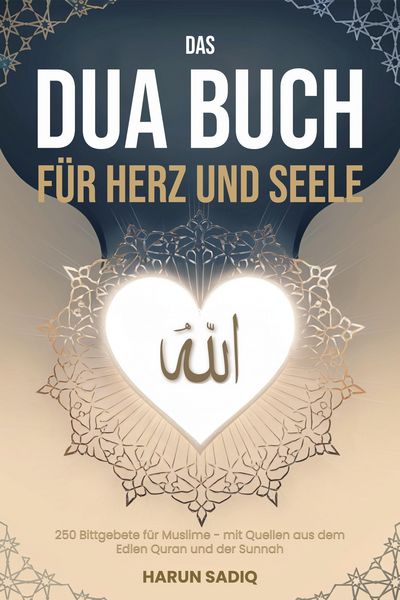 Produktbild: Das Dua Buch f&uuml;r Herz und Seele