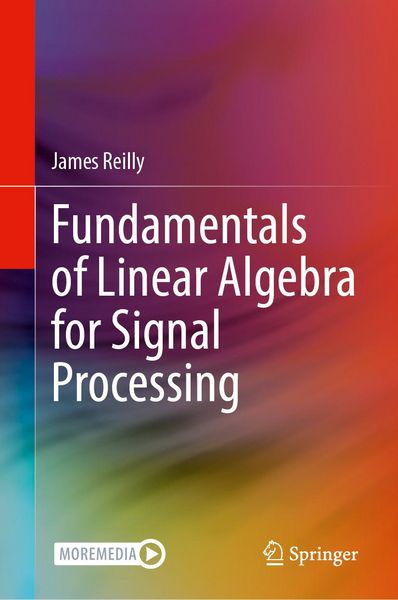 Produktbild: Fundamentals of Linear Algebra for Signal Processing