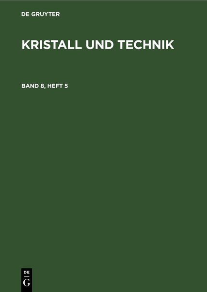 Produktbild: Kristall und Technik. Band 8, Heft 5
