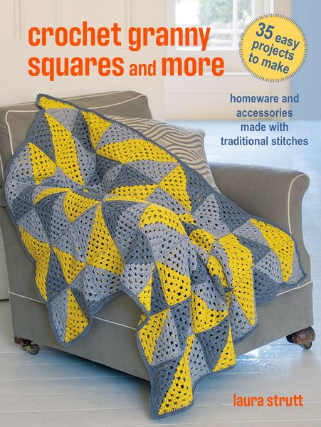 Produktbild: Crochet Granny Squares and More: 35 easy projects to make