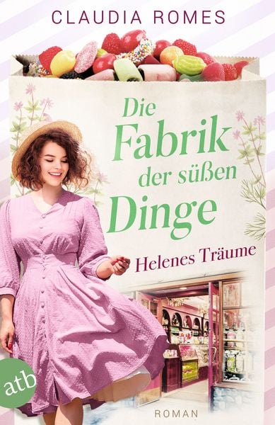 Produktbild: Die Fabrik der s&uuml;&szlig;en Dinge &ndash; Helenes Tr&auml;ume