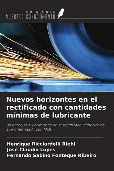 Produktbild: Nuevos horizontes en el rectificado con cantidades m&iacute;nimas de lubricante