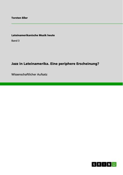 Produktbild: Jazz in Lateinamerika. Eine periphere Erscheinung?