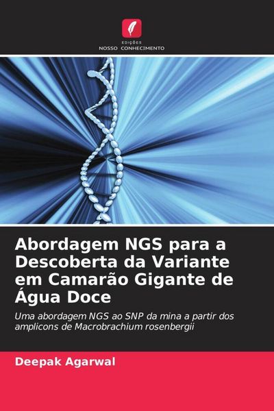 Produktbild: Abordagem NGS para a Descoberta da Variante em Camar&atilde;o Gigante de &Aacute;gua Doce