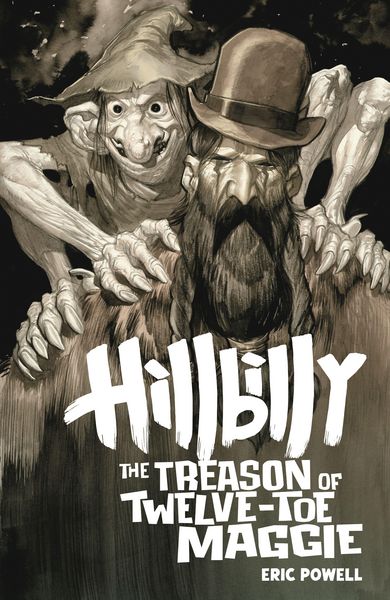 Produktbild: Hillbilly: The Treason of Twelve-Toe Maggie