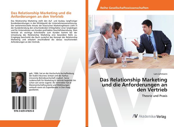 Produktbild: Das Relationship Marketing und die Anforderungen an den Vertrieb
