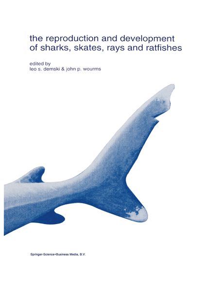 Produktbild: The reproduction and development of sharks, skates, rays and ratfishes