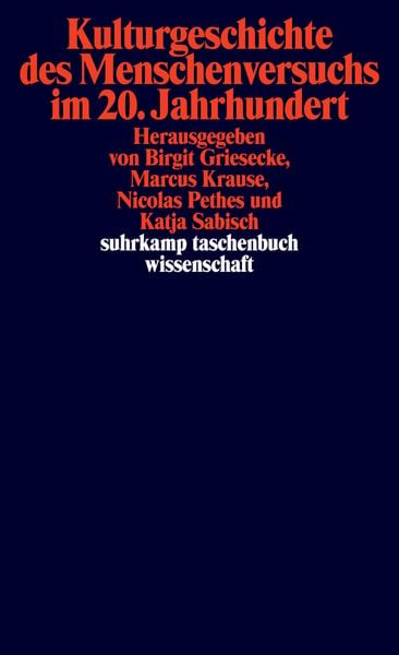 Produktbild: Kulturgeschichte des Menschenversuchs im 20. Jahrhundert