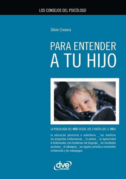 Produktbild: Los consejos del psic&oacute;logo para entender a tu hijo
