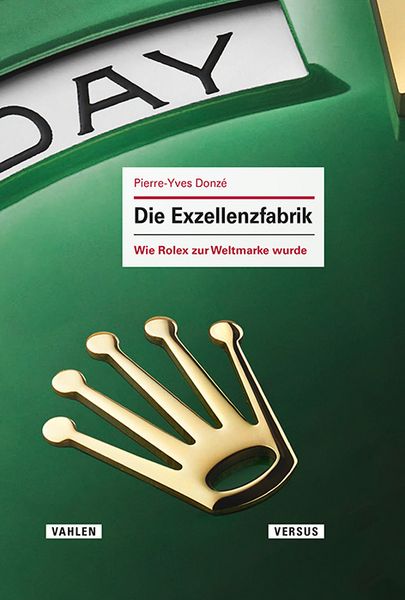 Die Exzellenzfabrik, Gebundene Ausgabe von Pierre-Yves Donzé, Vahlen, Franz, 978-3-8006-7697-2