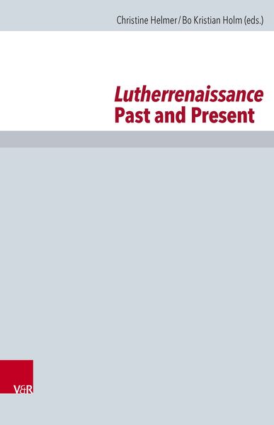 Produktbild: Lutherrenaissance Past and Present