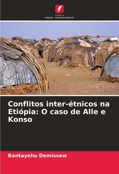 Produktbild: Conflitos inter-&eacute;tnicos na Eti&oacute;pia: O caso de Alle e Konso