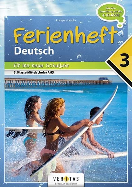 Ferienheft Deutschstunde 3. Klasse: Fit ins neue Schuljahr NMS / AHS