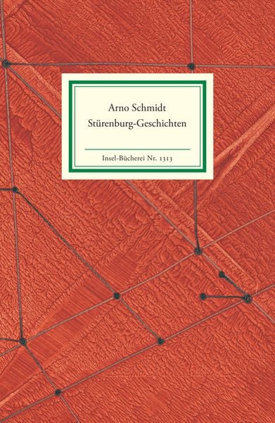 Stürenburg-Geschichten, Gebundene Ausgabe von Arno Schmidt, Insel, 978-3-458-19313-5