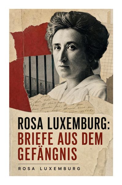 Produktbild: Rosa Luxemburg: Briefe aus dem Gef&auml;ngnis