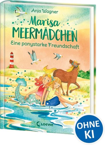Marisa Meermädchen (Band 3) - Eine ponystarke Freundschaft, Gebundene Ausgabe von Anja Wagner, Loewe, 9783743203914
