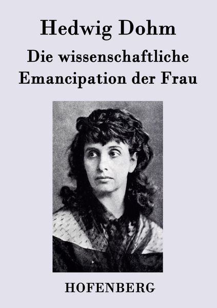Produktbild: Die wissenschaftliche Emancipation der Frau