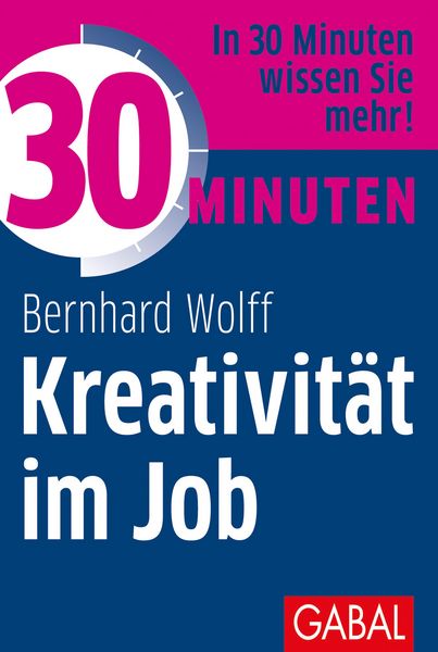 Produktbild: 30 Minuten Kreativit&auml;t im Job