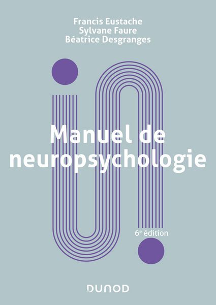 Produktbild: Manuel de neuropsychologie - 6e &eacute;d.