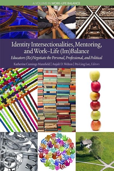 Produktbild: Identity Intersectionalities, Mentoring, and Work-Life (Im)Balance