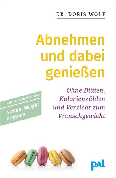 Produktbild: Abnehmen und dabei genie&szlig;en mit dem Natural Weight Program