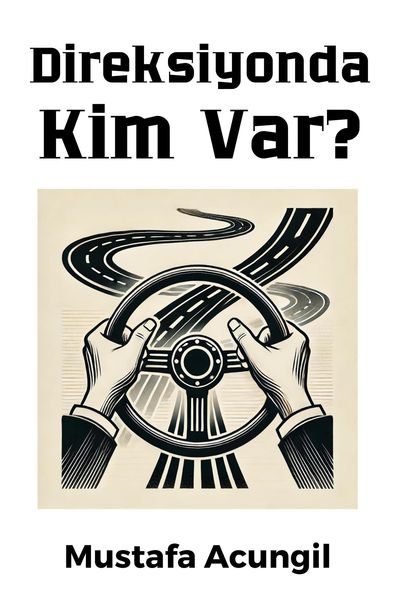 Produktbild: Direksiyonda Kim Var? (Yasam Becerileri, #2)