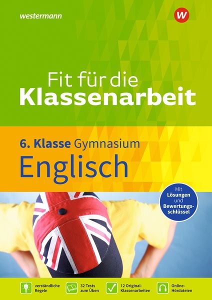 Fit für die Klassenarbeit - Gymnasium. Englisch 6