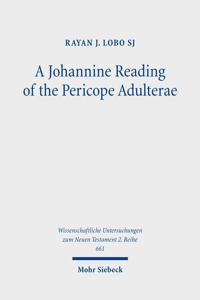 Produktbild: A Johannine Reading of the Pericope Adulterae