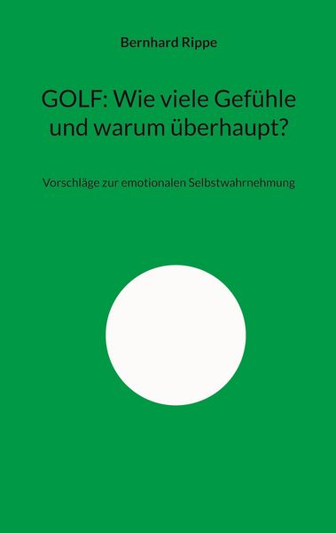 Produktbild: GOLF: Wie viele Gef&uuml;hle und warum &uuml;berhaupt?